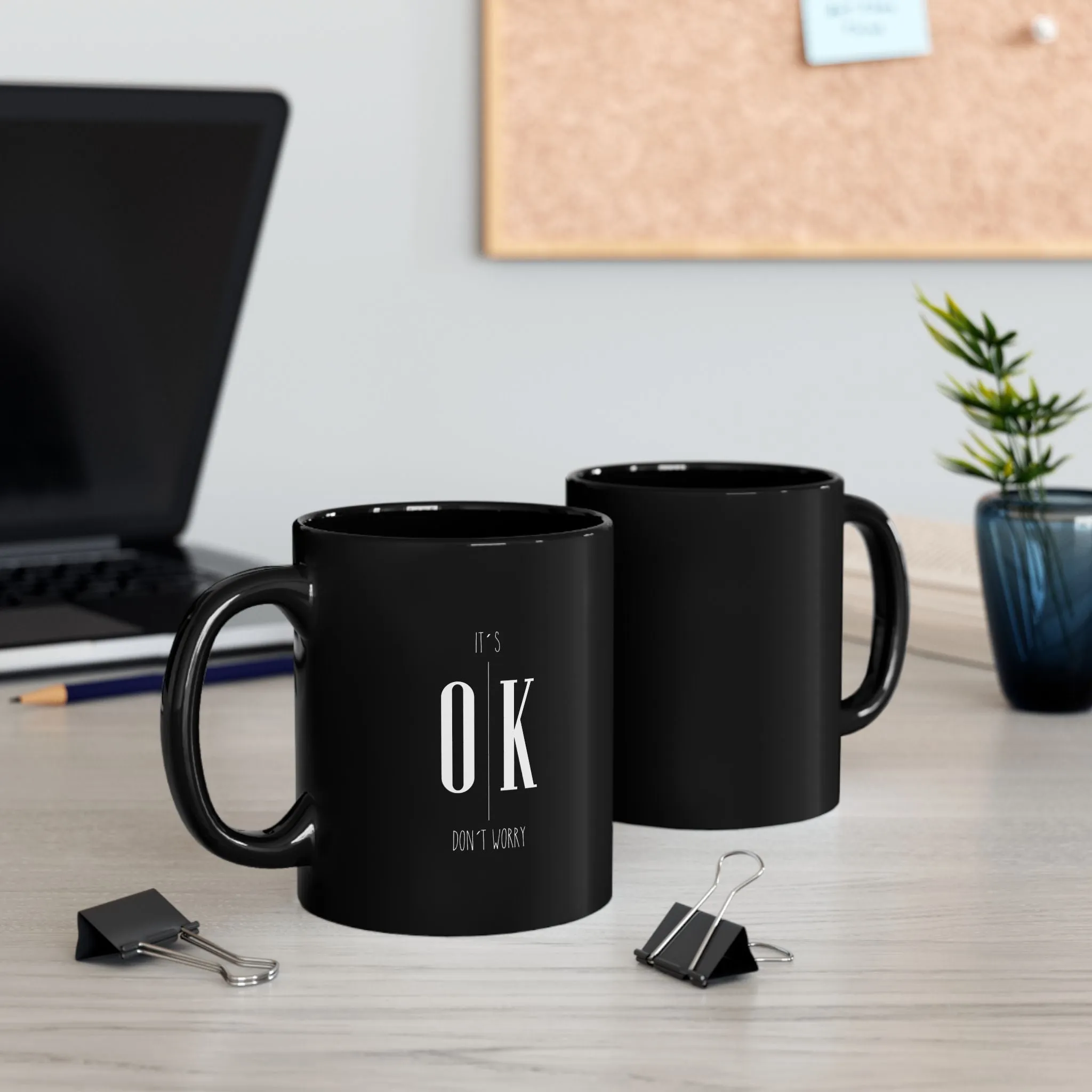 Black Mug : Dont Worry
