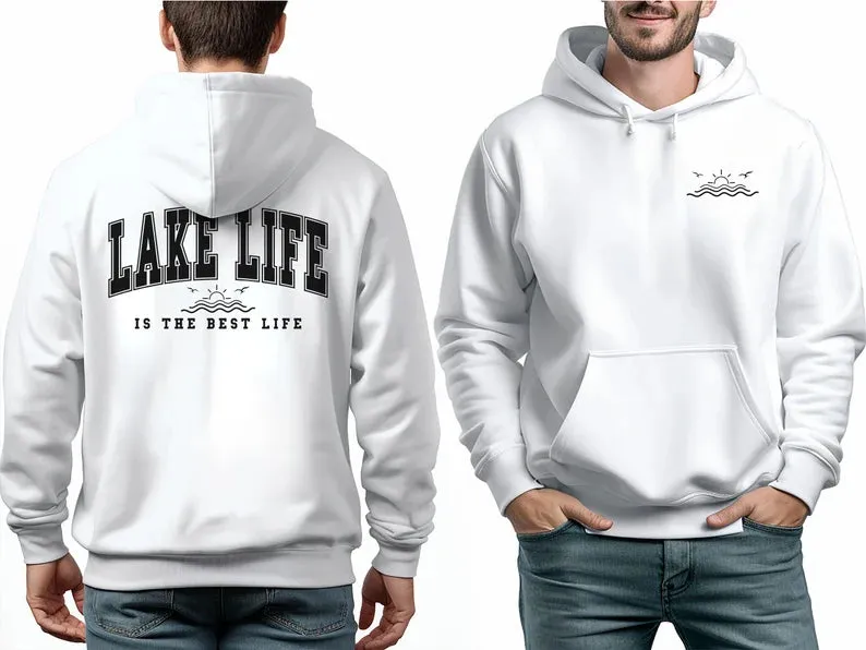 Lake Life Is The Best Life - Hooded Sweatshirt, Camping Shirt, Outdoor Shirt, Vacation Shirt